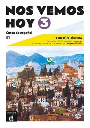 Nos vemos hoy 3 Ed. híbrida Edición para estudiantes | 9788419236333 | Pérez Cañizares, Pilar / Lloret Ivorra, Eva María / Díaz Barahona, Marta / Narvajas Colón, Eva / Rib