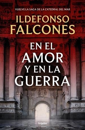 Catedral del mar 3, La : En el amor y en la guerra  | 9788425369575 | Falcones, Ildefonso