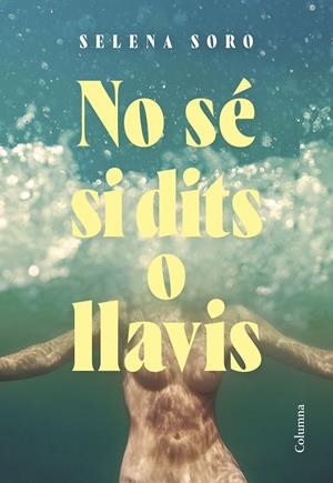 No sé si dits o llavis | 9788466432832 | Soro, Selena