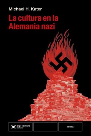 Cultura en la Alemania nazi | 9788432321412 | Kater, Michael H.