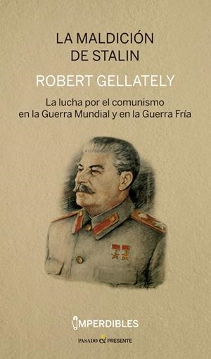 Maldición de Stalin, La | 9788412138368 | Gellately, Robert