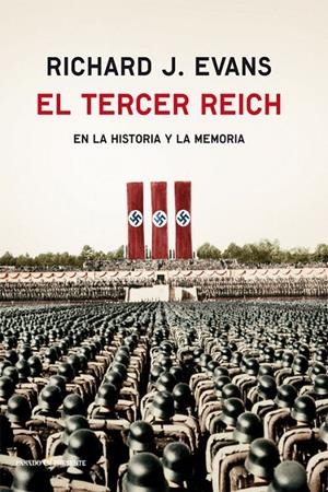 Tercer Reich en la historia y la memoria, El | 9788494339264 | Evans, Richard J.