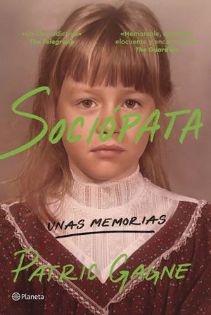 Sociópata : Unas memorias | 9788408296911 | Gagne, Patric