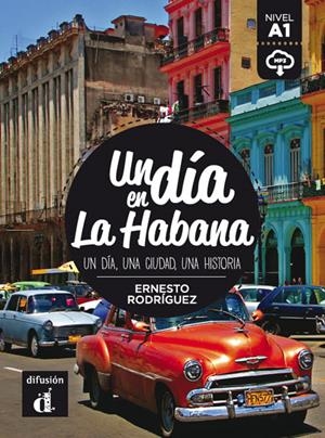 Día en La Habana, Un | 9788416657438 | Rodríguez, Ernesto