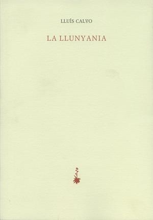 Llunyania, La | 9788477271123 | Calvo, Lluís