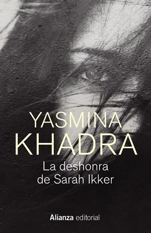 Deshonra de Sarah Ikker, La | 9788413628424 | Khadra, Yasmina
