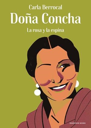 Doña Concha : La rosa y la espina | 9788417910952 | Berrocal, Carla