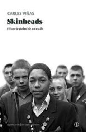 Skinheads : Historia global de un estilo | 9788418684265 | Viñas, Carles