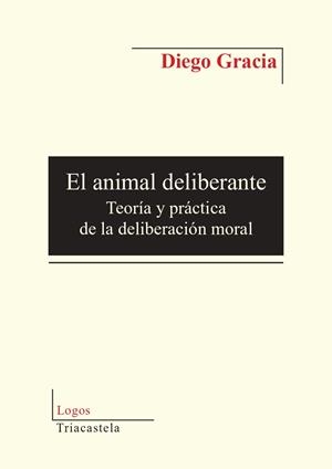 Animal deliberante, El | 9788417252243 | Gracia, Diego