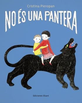 No és una pantera | 9788412895063 | Pieropan, Cristina 