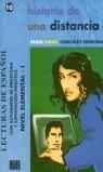Historia de una distancia | 9788489756380 | Ocasar Ariza, José Luis / Murcia Soriano, Abel / González-Cremona, Pablo Daniel