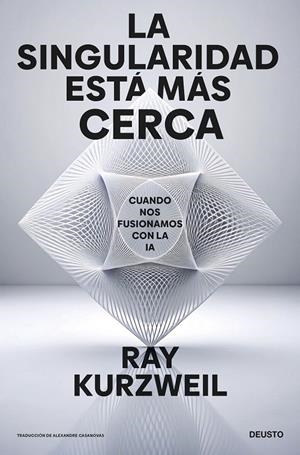 Singularidad está más cerca, La | 9788423438303 | Kurzweil, Ray