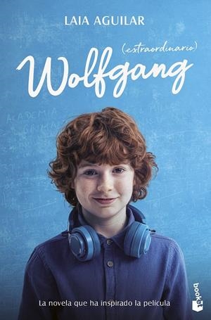 Wolfgang (extraordinario)  | 9788408298960 | Aguilar, Laia