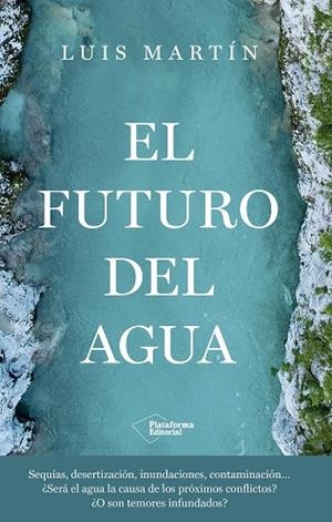 Futuro del agua, El | 9791387568252 | Martín, Luis
