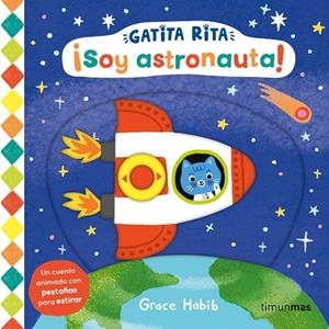 Gatita Rita : ¡Soy astronauta! | 9788408293484 | Habib, Grace