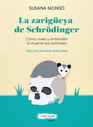 Zarigüeya de Schrödinger, La | 9788417121389 | Monsó Gil, Susana