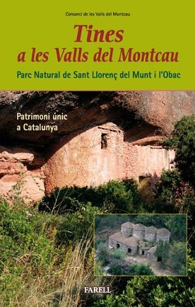 Tines a les Valls del Montcau : Patrimoni unic a Catalunya | 9788495695536 | AA.DD.