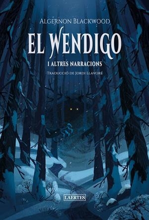 Wendigo, El | 9788419676702 | Blackwood, Algernon