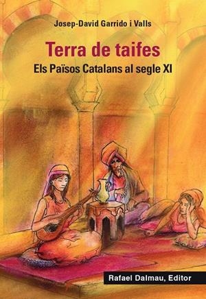 Terra de taifes : Els Països Catalans al segle XI | 9788423208722 | Garrido i Valls, Josep-David