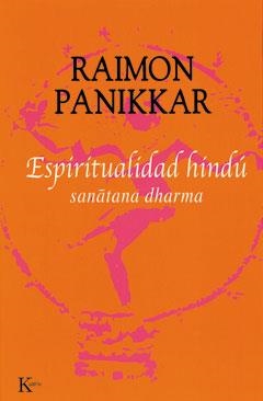 Espiritualidad hindú | 9788472455771 | Panikkar, Raimon