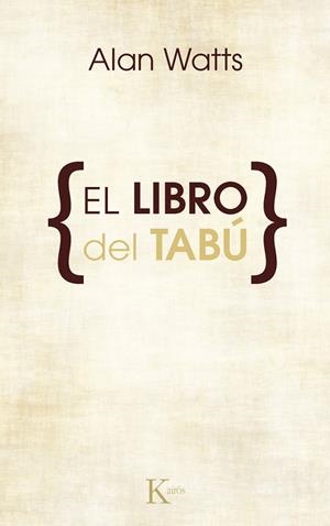 Libro del tabú, El | 9788472452534 | Watts, Alan