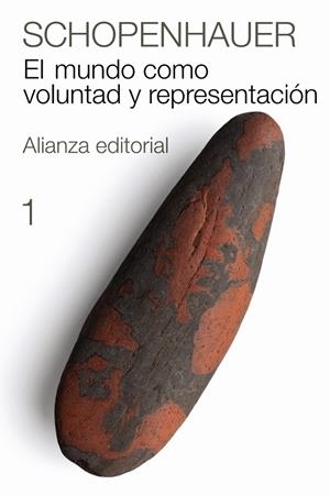 Mundo como voluntad y representación 1, El | 9788420674070 | Schopenhauer, Arthur