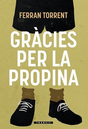 Gràcies per la propina | 9788413585079 | Torrent, Ferran
