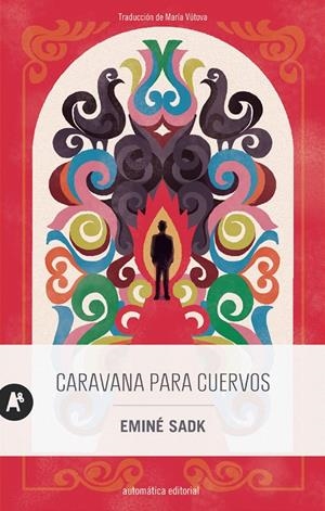 Caravana para cuervos | 9788410141100 | Sadk, Eminé