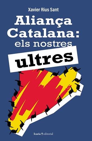 Aliança Catalana : Els nostres ultres | 9788410328549 | Rius Sant, Xavier