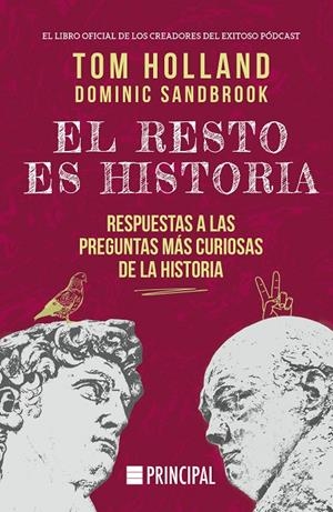 Resto es historia, El | 9788410424036 | Holland, Tom / Sandbrook, Dominic
