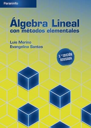 Álgebra lineal con métodos elementales | 9788428345163 | Merino, Luis / Santos, Evangelina