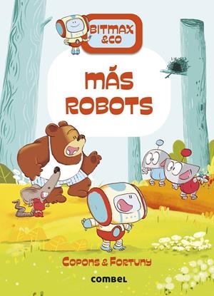 Bitmax & Co.15 : Más robots | 9788411581820 | Copons Ramon, Jaume