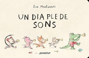 Dia ple de sons,Un | 9788426146328 | Montanari, Eva