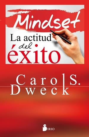 Mindset : La actitud del éxito | 9788416579167 | Dweck, Carol