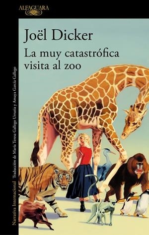 Muy catastrófica visita al zoo, La | 9788410496002 | Dicker, Joël