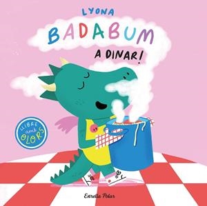 Badabum : A dinar! Llibre amb olors | 9788413899862 | Lyona