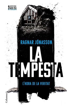Inspectora Hulda 3 : La tempesta | 9788466433426 | Jónasson, Ragnar
