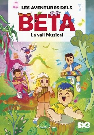 Aventures dels Beta 3, Les : La vall Musical | 9791387519360 | Lola P.