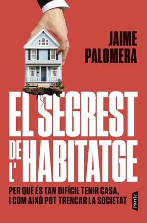 Segrest de l'habitatge, El | 9788498096019 | Palomera, Jaime