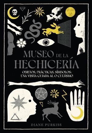 Museo de la hechicería | 9788412970128 | Purkiss, Diane