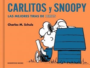 Carlitos y Snoopy : Las mejores tiras de Peanuts | 9788410352629 | Schulz, Charles M.
