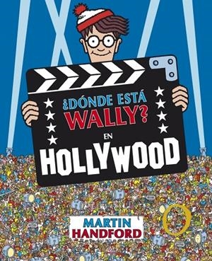 ¿Dónde está Wally? : En Hollywood | 9788415579731 | Handford, Martin