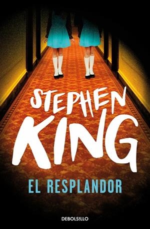 Resplandor, El | 9788466357319 | King, Stephen