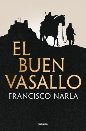 Buen vasallo, El | 9788425368547 | Narla, Francisco
