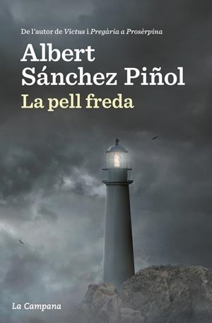 Pell freda, La | 9788416863310 | Sánchez Piñol, Albert