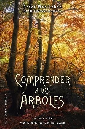 Comprender a los árboles | 9788491114352 | Wohlleben, Peter
