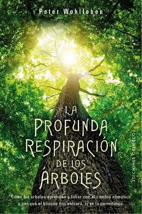 Profunda respiración de los árboles, La | 9788491118299 | Wohlleben, Peter