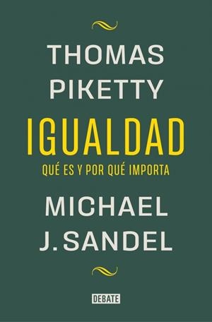 Igualdad | 9788419951946 | Sandel, Michael J. / Piketty, Thomas