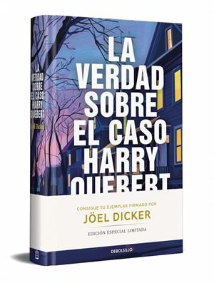 Verdad sobre el caso Harry Quebert, La (edicion limitada firmada) | 9788466380492 | Dicker, Joël