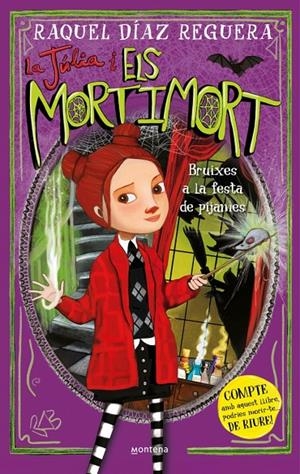 Júlia i els Mortimort 2, La : Bruixes a la festa de pijames | 9788410395640 | Díaz Reguera, Raquel